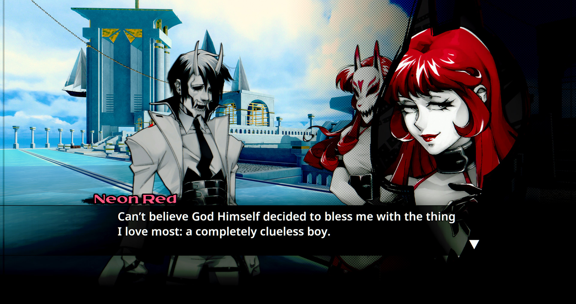 Neon Red saying I can't believe god himself decided to bless me with the thing I love most: a completely clueless boy